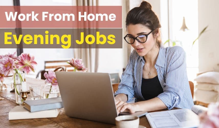 Work From Home Evening Jobs