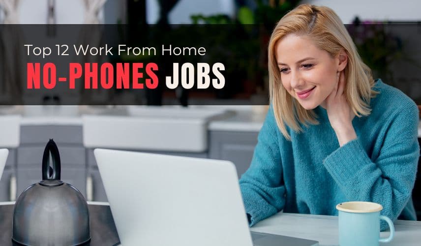 Non-Phone Work-From-Home Jobs